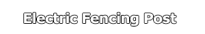 fiberglass rod fiberglass fence post fiberglass electric fencing post